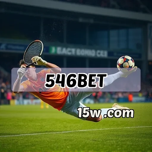 546bet: Descubra a Diversão e Inovação nas Apostas Esportivas